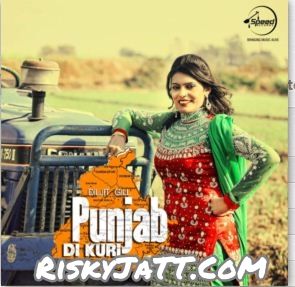 01 Punjab Di Kuri Diljit Gill Mp3 Song Free Download