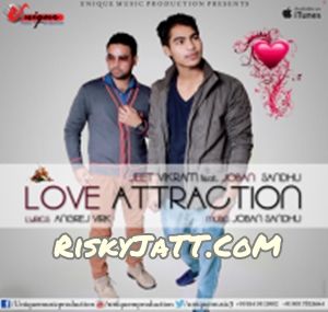 Love Attraction Jeet Vikram, Joban Sandhu Mp3 Song Free Download