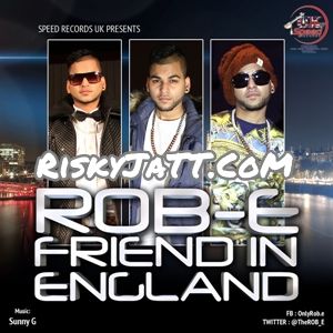 Friend in England Rob-E Mp3 Song Free Download