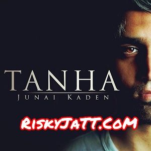 Tanha (Extended Version) Junai Kaden Mp3 Song Free Download