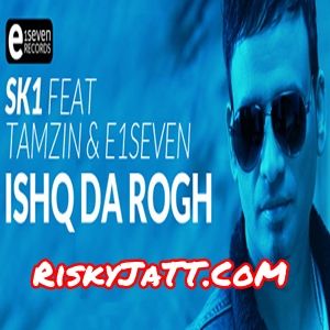 Ishq Da Rogh SK-1 Mp3 Song Free Download