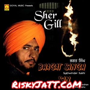 Bhagat Singh Sukhwinder Sukhi Mp3 Song Free Download