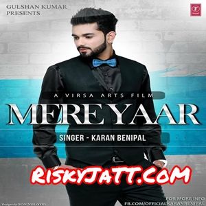 Mere Yaar Sector 17 Karan Benipal Mp3 Song Free Download