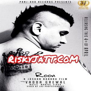 Rooh Vadda Grewal Mp3 Song Free Download