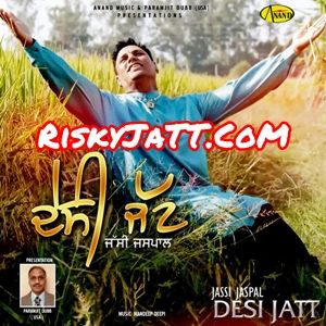 Desi Jatt Jassi Jaspal full album mp3 songs download