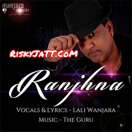 Ranjhna Lali Wanjara Mp3 Song Free Download