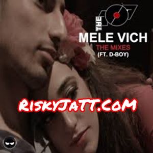 Mele Vich UKG Remix Instrumental DBoy Mp3 Song Free Download