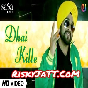 Dhai Kille Monty Jhour, Desi Crew Mp3 Song Free Download