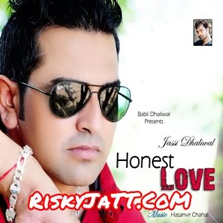 Honest Love Jassi Dhaliwal Mp3 Song Free Download