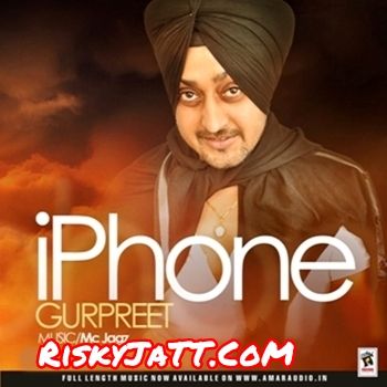 i Phone Gurpreet Mp3 Song Free Download