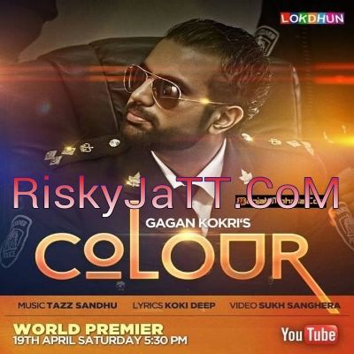 Colour Gagan Kokri Mp3 Song Free Download