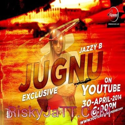 Jugnu Jazzy B Mp3 Song Free Download