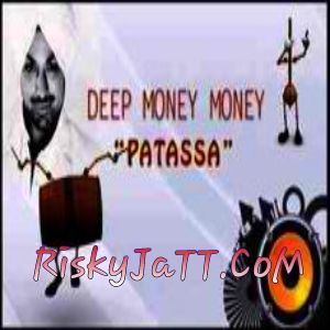 Patassa Deep Money Mp3 Song Free Download