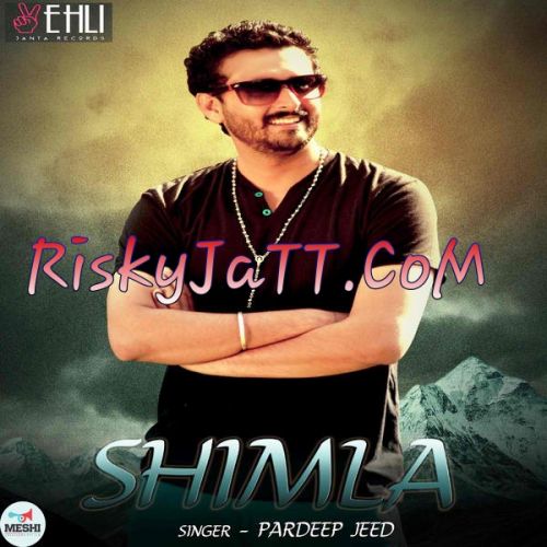 Shimla Pardeep, Bhinda Aujla Mp3 Song Free Download