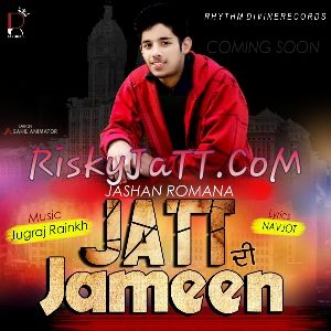 Jatt Di Jameen Jashan Romana, Navjot Mp3 Song Free Download