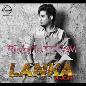 Lanka A Kay Mp3 Song Free Download