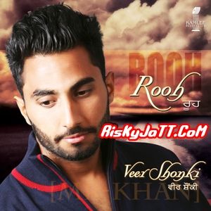 Rooh Veer Shonki full album mp3 songs download