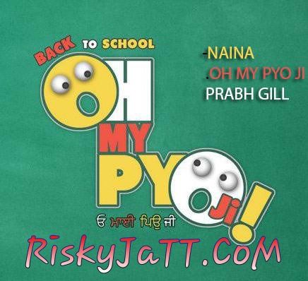 Naina Prabh Gill Mp3 Song Free Download