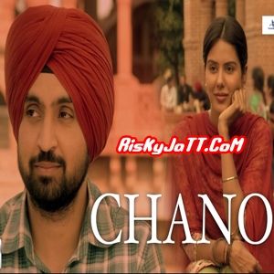 Chano Diljit Dosanjh Mp3 Song Free Download