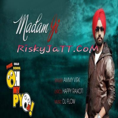 Madam Ji Ammy Virk Mp3 Song Free Download