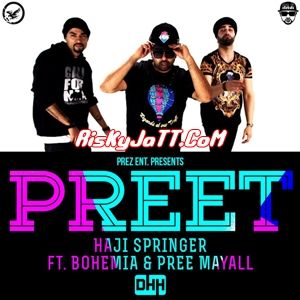 Preet Bohemia, Pree Mayal Mp3 Song Free Download