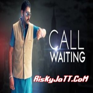 Call Waiting Baljit Singh Gharuan Mp3 Song Free Download