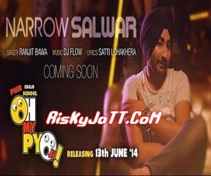 Narrow Salwar Ft  DJ Flow Ranjit Bawa Mp3 Song Free Download