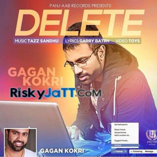 Delete Gagan Kokri Mp3 Song Free Download