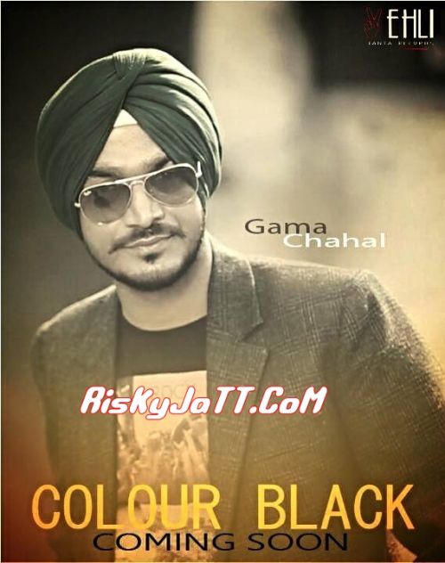 Colour Black Gama Chahal Mp3 Song Free Download