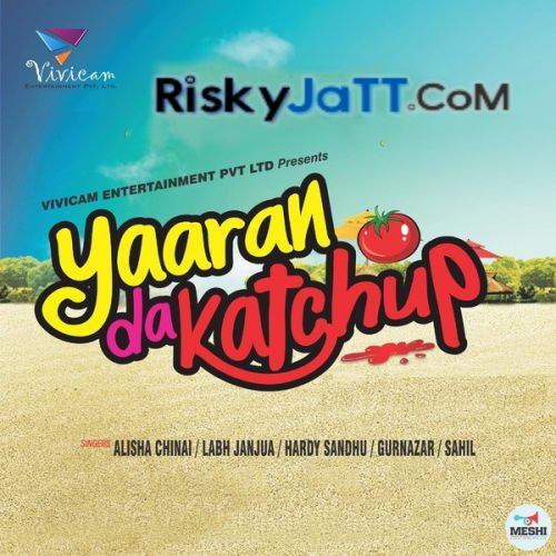 Yaaran Da Katchup Gurnazar, Hardy Sandhu and others... full album mp3 songs download