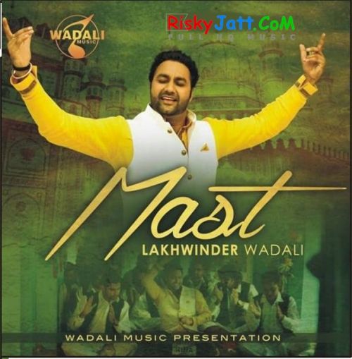 Mast - iTune Rip Lakhwinder Wadali Mp3 Song Free Download