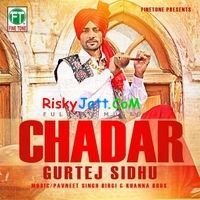 Chadar Gurtej Sidhu full album mp3 songs download