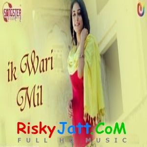 Ik Wari Mil Saini, Sharon Jhonson, Bawa Sahni Mp3 Song Free Download