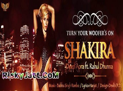 Shakira Deep Apra, Rahul Dhunna, Babbu Singh Rambo Mp3 Song Free Download