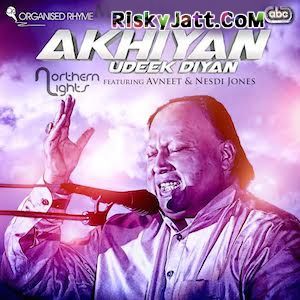 Akhiyan Udeek Diyan Avneet, Nesdi Jones Mp3 Song Free Download