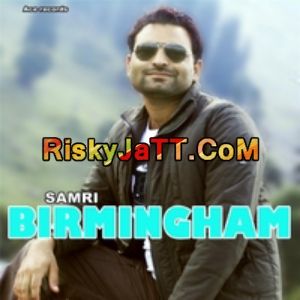 Birmingham Samri Mp3 Song Free Download