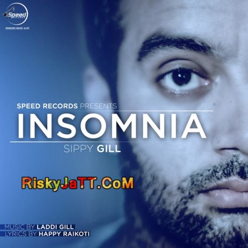Insomnia Sippy Gill Mp3 Song Free Download