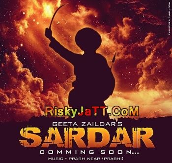 Sardar Geeta Zaildar Mp3 Song Free Download