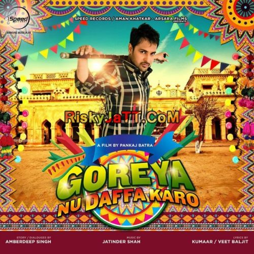 Goreyan Nu Daffa Karo (Reprise) Amrinder Gill, Shipra Goyal Mp3 Song Free Download