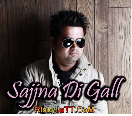 Sajjna Di Gall Mandeep Mithi Mp3 Song Free Download