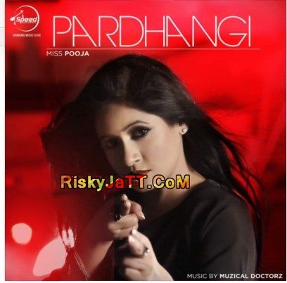 Pardhangi Ft Muzical Doctorz Miss Pooja Mp3 Song Free Download