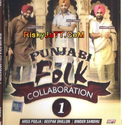 Punjabi Folk Collaboration 1 Ravinder Grewal, Miss Pooja and others... full album mp3 songs download