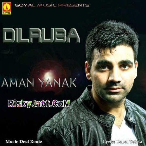 Dilruba Aman Yanak Mp3 Song Free Download