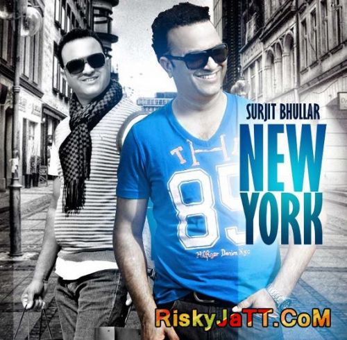 New York Surjit Bhullar full album mp3 songs download