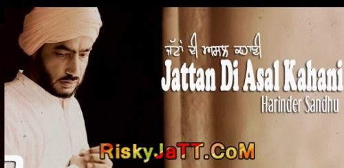 Jattan Di Asal Kahani Harinder Sandhu Mp3 Song Free Download