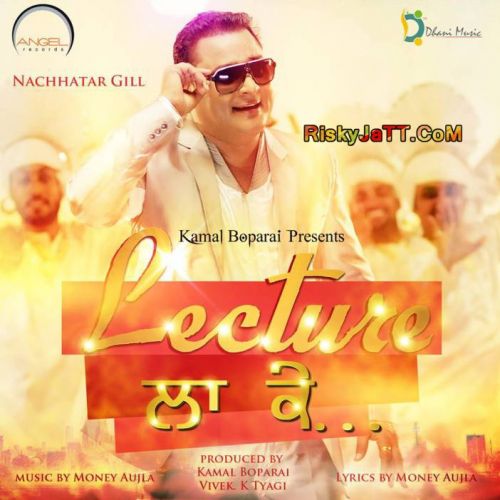 Lecture La Ke Nachhatar Gill Mp3 Song Free Download