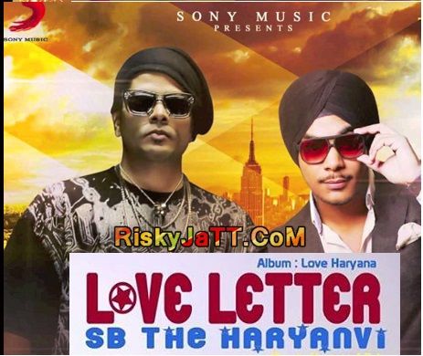 Love  Letter ft KUWAR VIRK SB The Haryanvi Mp3 Song Free Download