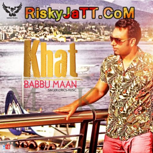 Khat Babbu Maan Mp3 Song Free Download