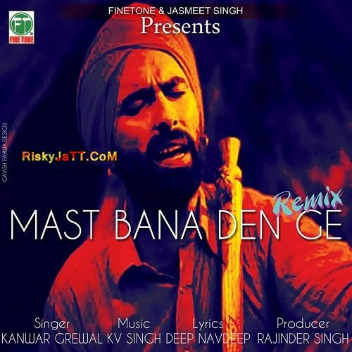 Mast Ft K v Singh Kanwar Grewal Mp3 Song Free Download