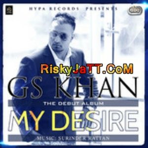 Aaj Phir ( DJ Surinder Rattan) GS Khan Mp3 Song Free Download